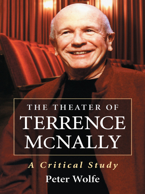 Title details for The Theater of Terrence McNally by Peter Wolfe - Available